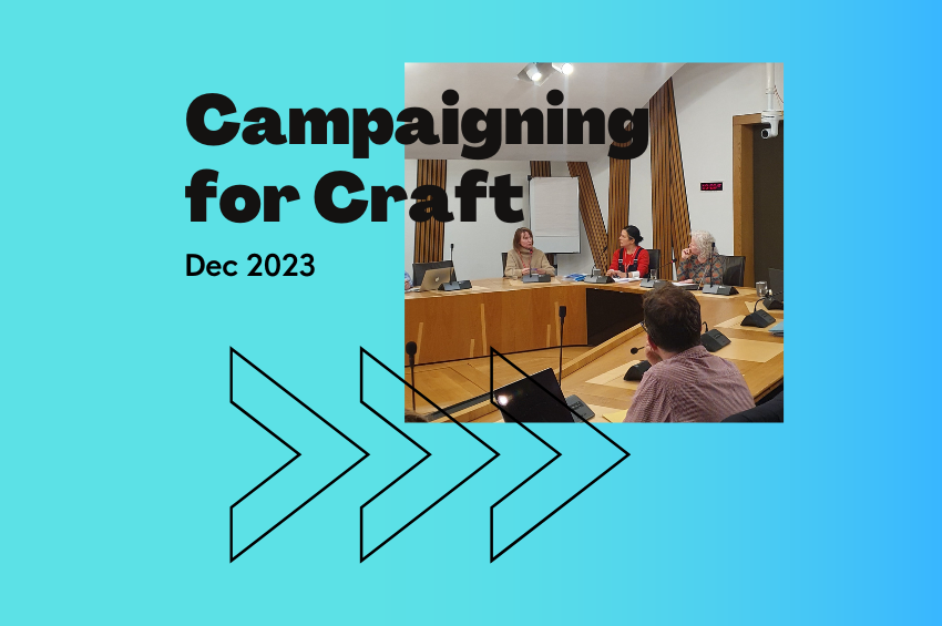 Campaigning for Craft: Dec 2023 
