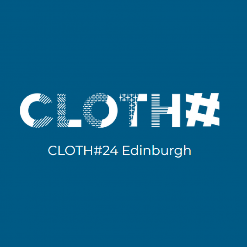 CLOTH#24 Edinburgh
