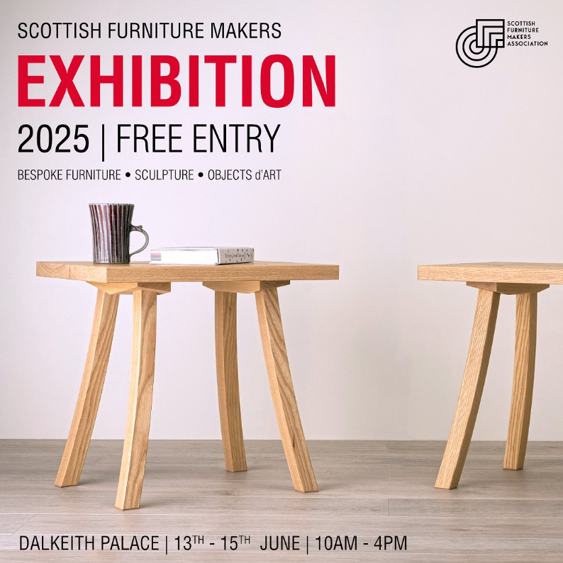 Scottish Furniture Makers Exhibition 2025