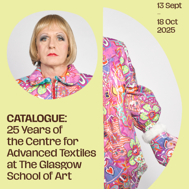 Catalogue: 25 years of the Centre for Advanced Textiles at The Glasgow School of Art