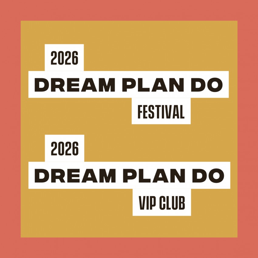 Dream Plan Do Festival and VIP Club